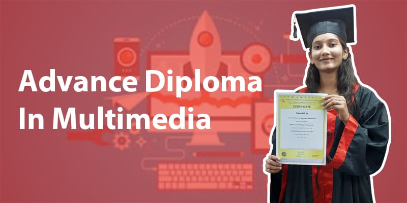 Advance Diploma In Multimedia