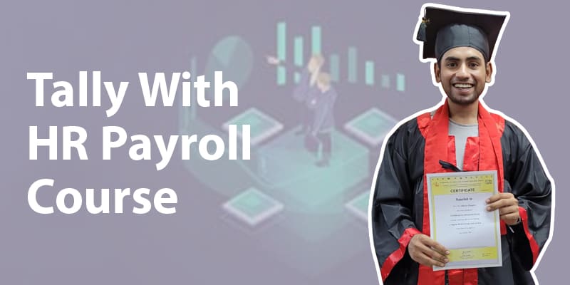 Tally With HR Payroll Course