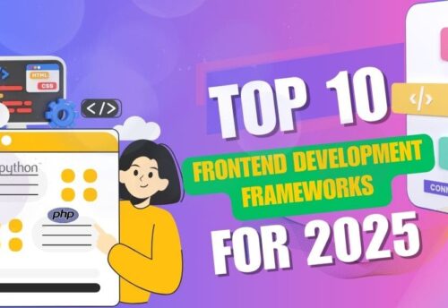 Top 10 Frontend Development Frameworks for 2025