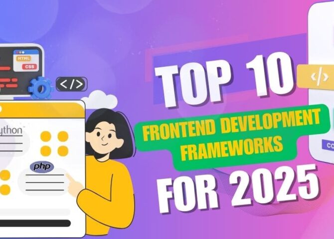 Top 10 Frontend Development Frameworks for 2025