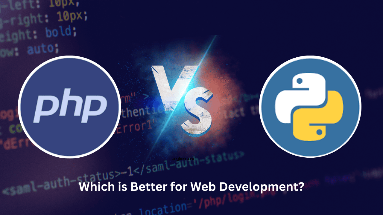 Python vs PHP: Which is Better for Web Development?