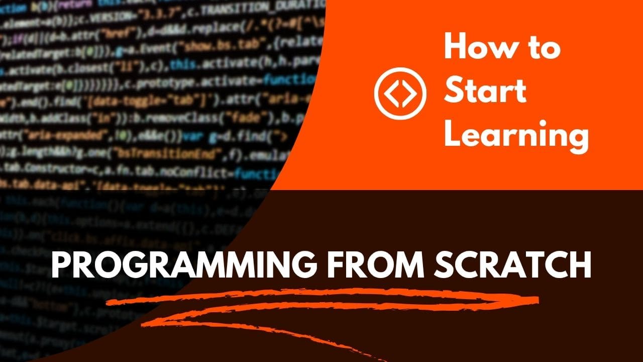How to Start Learning Programming from Scratch