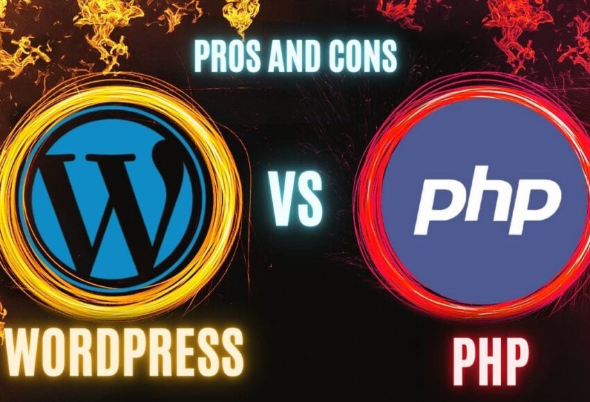 WordPress vs Custom PHP Development Pros and Cons