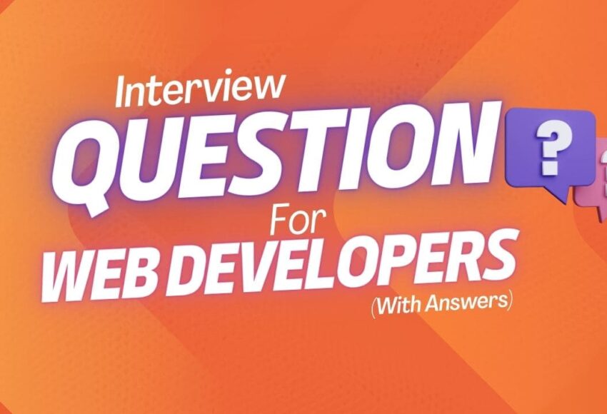 Interview Questions for Web Developers (With Answers)