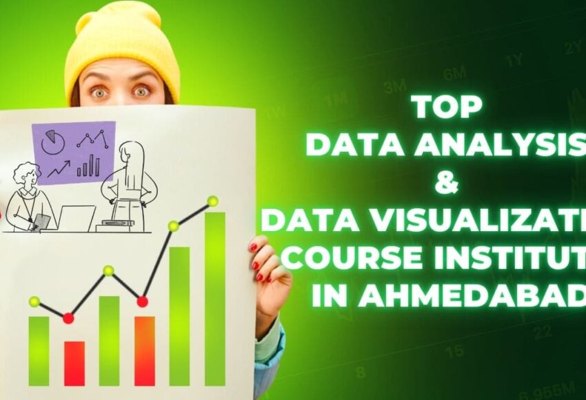 Top Data Analysis & Data Visualization Course Institute in Ahmedabad
