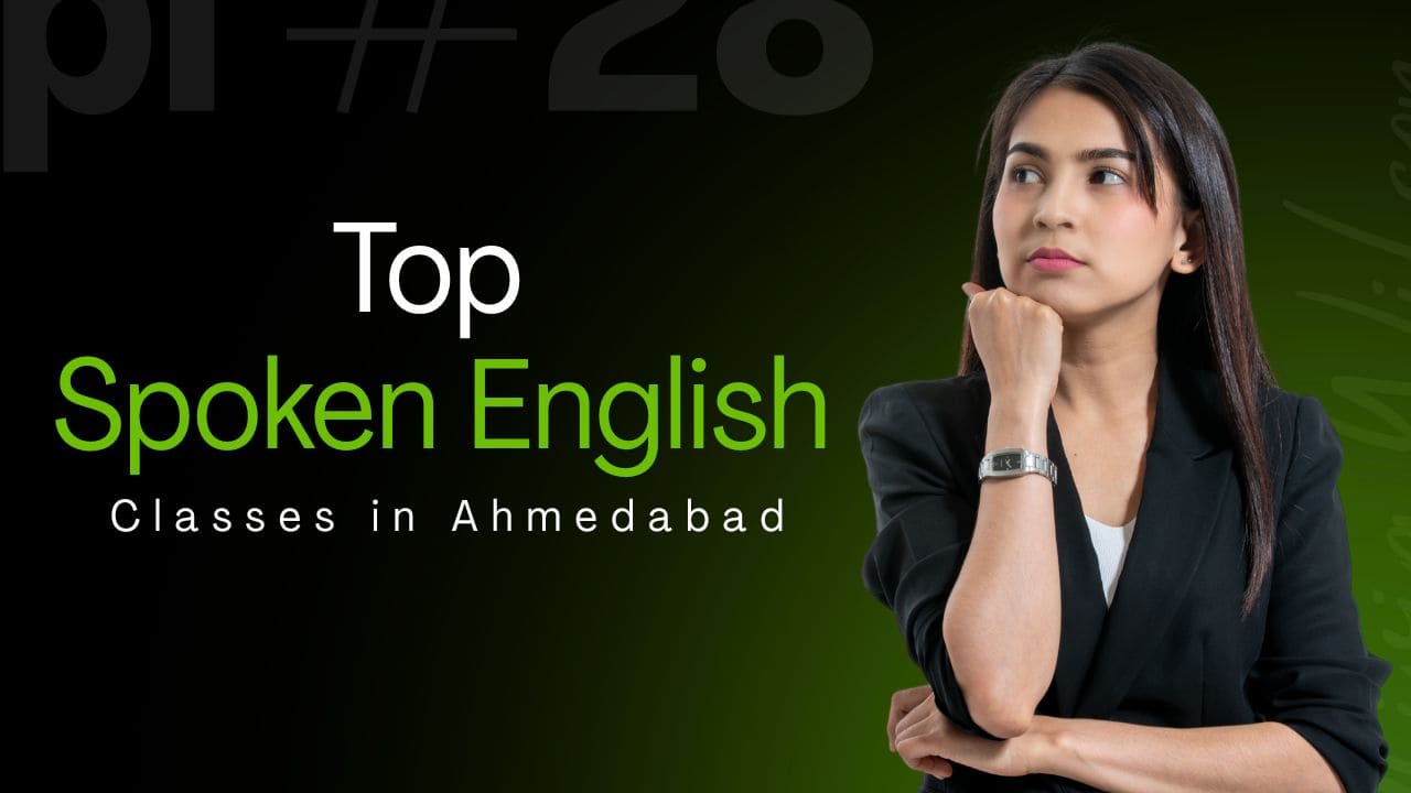 Top Spoken English Classes in Ahmedabad