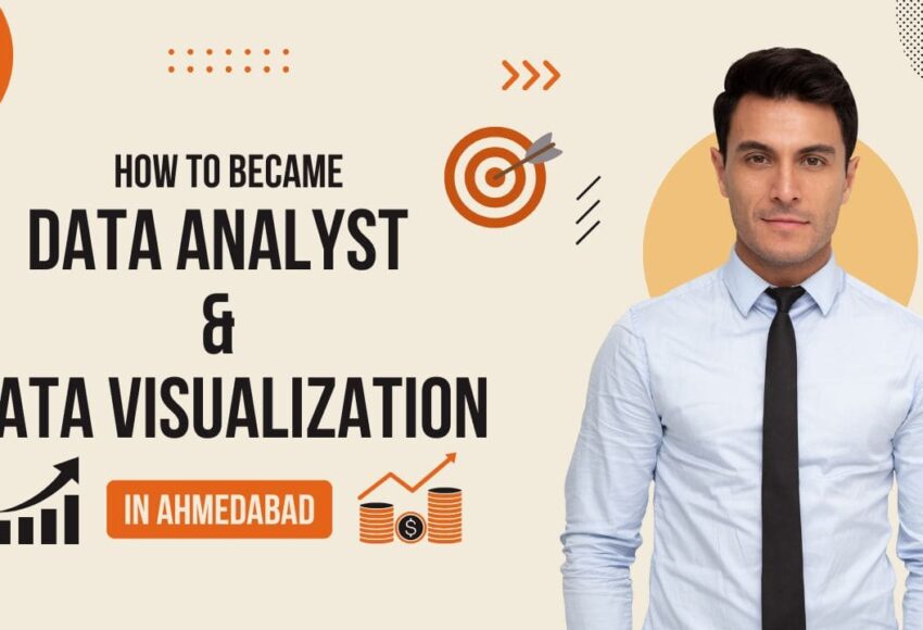 How to became Data Analyst & Data Visualization in Ahmedabad