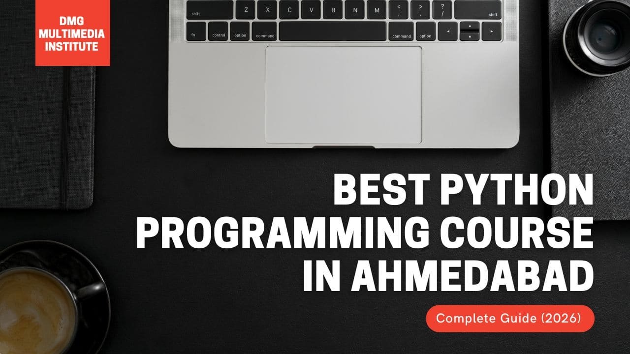 Best Python Programming Course in Ahmedabad – Complete Guide (2026)