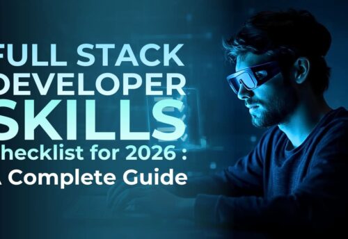 Full Stack Developer Skills Checklist for 2026