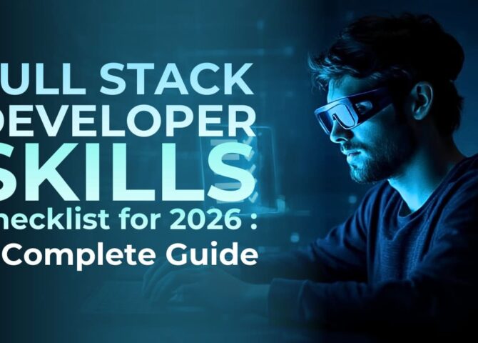 Full Stack Developer Skills Checklist for 2026
