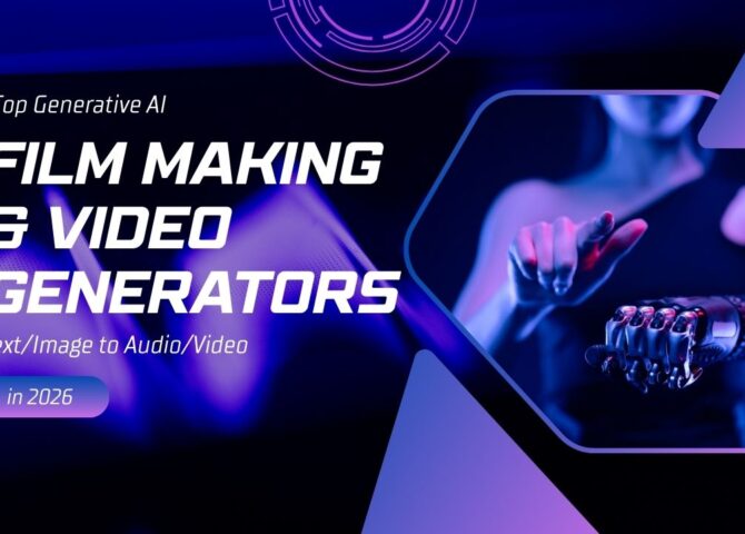 Top Generative AI Film Making & Video Generators (TextImage to AudioVideo) in 2026