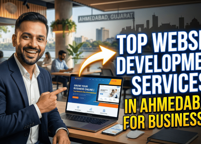 Top Website Development Services in Ahmedabad for Businesses