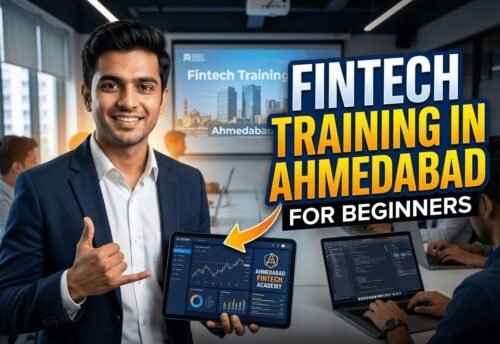 Professional Fintech Training in Ahmedabad for Beginners