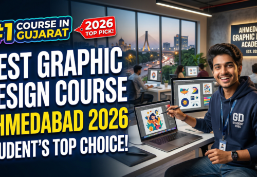 Best Graphic Design Course in Ahmedabad for Students in 2026