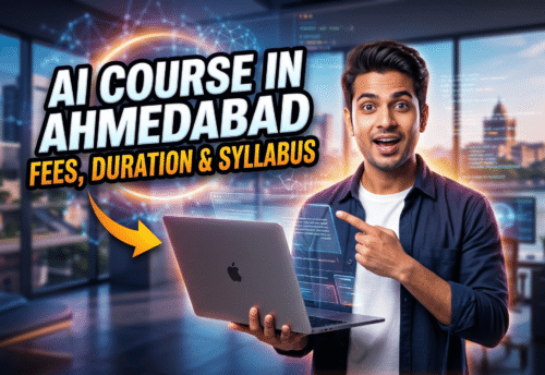 Generative AI Course in Ahmedabad: Fees, Duration & Syllabus