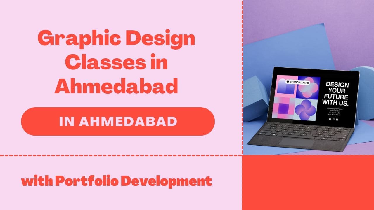 Graphic Design Classes in Ahmedabad with Portfolio Development