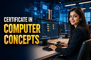 Certificate in Computer Concepts