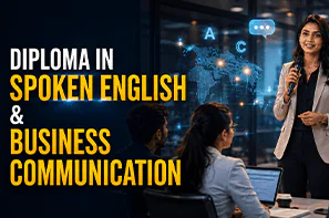 Diploma in Spoken English & Business Communication
