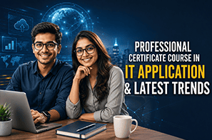 Professional Certificate Courses in IT Application & Latest Trends