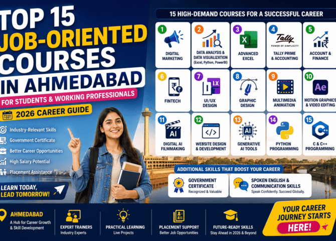 Top 15 Job-Oriented Courses in Ahmedabad for Students & Working Professionals (2026 Career Guide)
