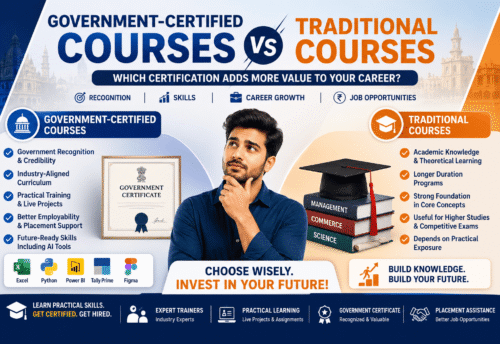 Government-Certified Courses vs Traditional Courses: Which Certification Adds More Value to Your Career? (2026 Guide)