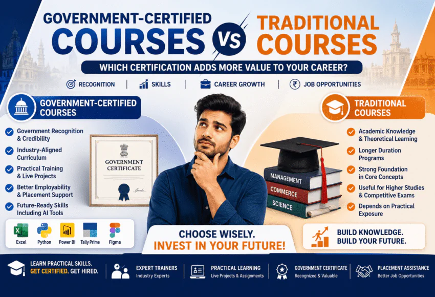 Government-Certified Courses vs Traditional Courses: Which Certification Adds More Value to Your Career? (2026 Guide)