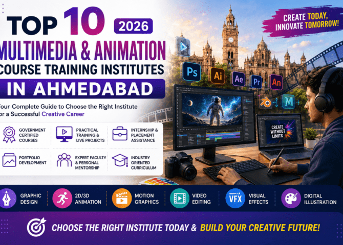 Top 10 Multimedia Animation Course Training Institutes in Ahmedabad