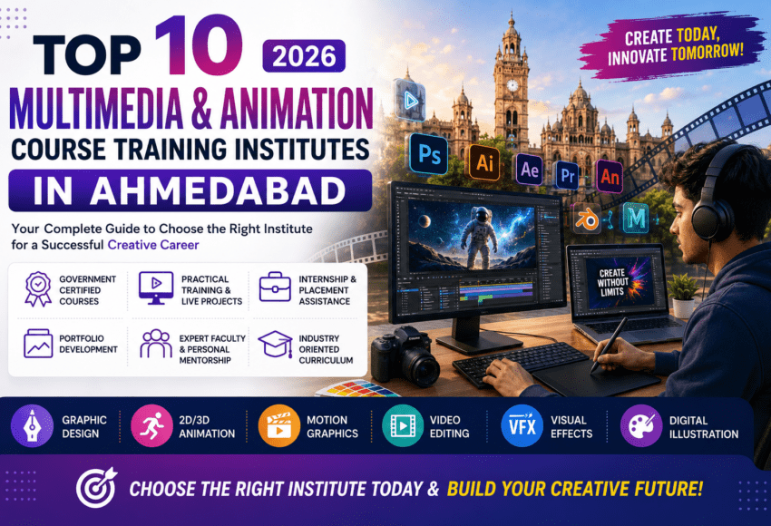 Top 10 Multimedia Animation Course Training Institutes in Ahmedabad