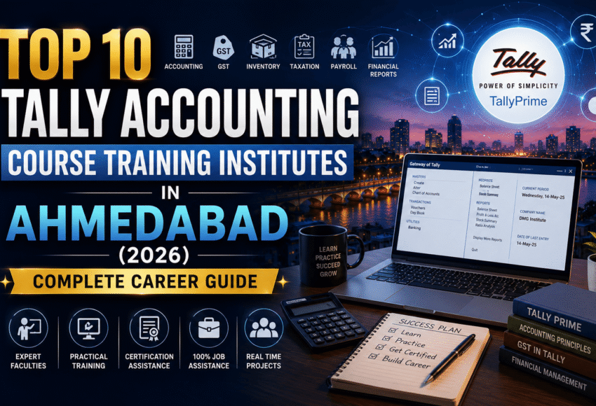 Top 10 Tally Accounting Course Training Institutes in Ahmedabad