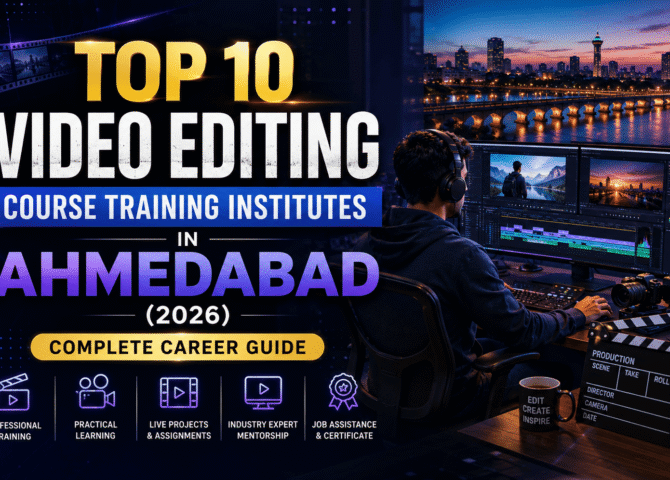Top 10 Video Editing Course Training Institutes in Ahmedabad