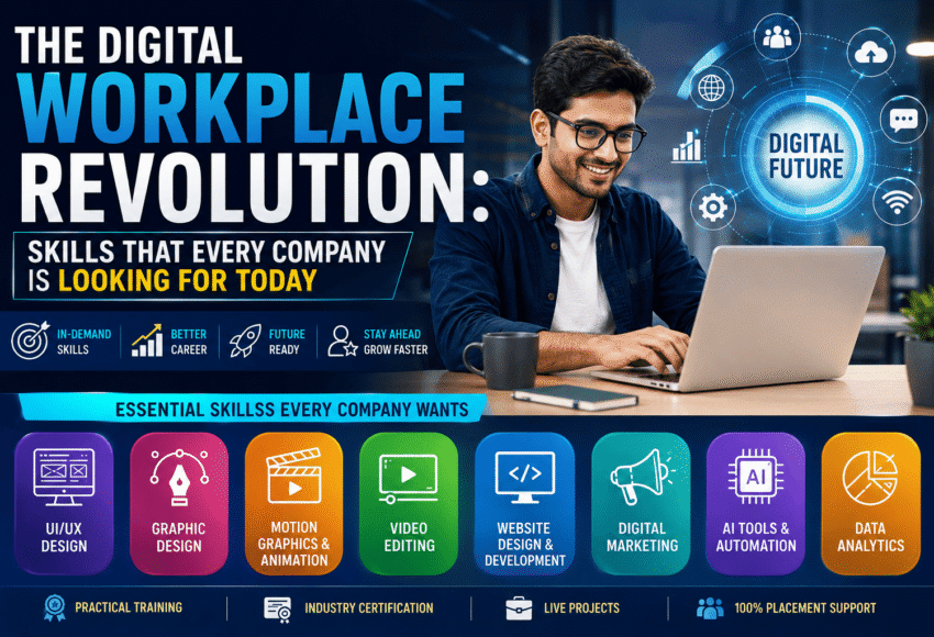 The Digital Workplace Revolution: Skills That Every Company Is Looking for Today