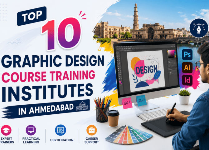 Top 10 Graphic Design Course Training Institutes in Ahmedabad, Gujarat