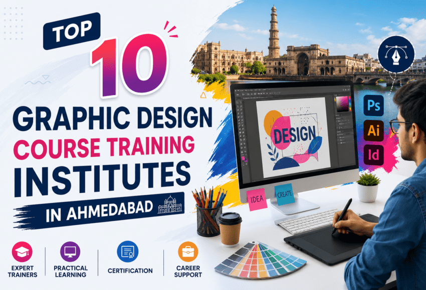 Top 10 Graphic Design Course Training Institutes in Ahmedabad, Gujarat