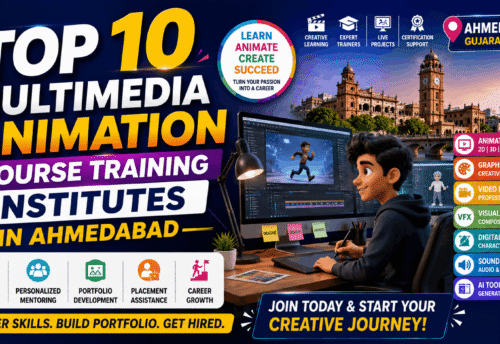 Top 10 Multimedia Animation Courses Training Institutes in Ahmedabad