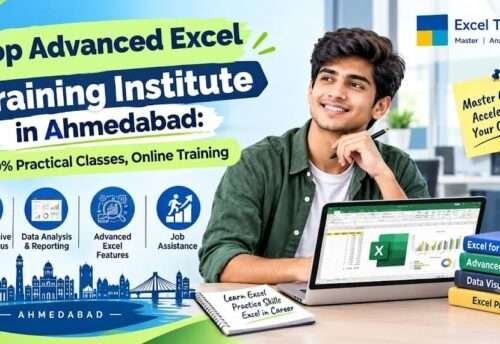 Top Advanced Excel Training Institute in Ahmedabad: 100% Practical Classes, Online Training & Job Assistance