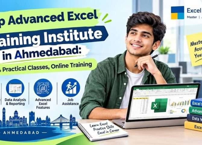 Top Advanced Excel Training Institute in Ahmedabad: 100% Practical Classes, Online Training & Job Assistance
